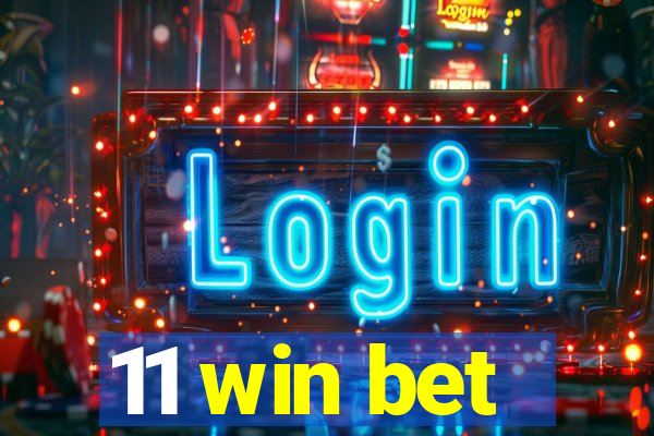 11 win bet